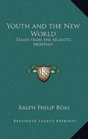 Youth and the New World