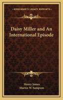 Daisy Miller and an International Episode