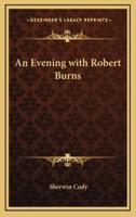 An Evening With Robert Burns