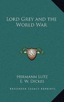 Lord Grey and the World War