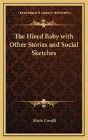 The Hired Baby With Other Stories and Social Sketches