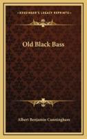 Old Black Bass