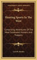 Hunting Sports in the West