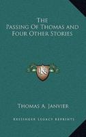 The Passing Of Thomas and Four Other Stories