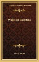Walks In Palestine