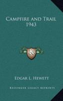 Campfire and Trail 1943