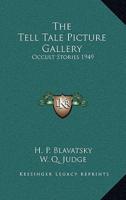 The Tell Tale Picture Gallery