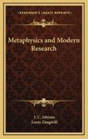 Metaphysics and Modern Research