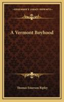 A Vermont Boyhood