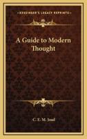 A Guide to Modern Thought