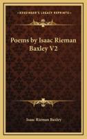 Poems by Isaac Rieman Baxley V2