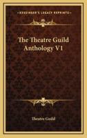 The Theatre Guild Anthology V1