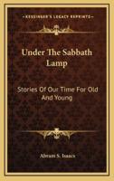 Under The Sabbath Lamp