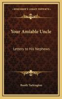 Your Amiable Uncle