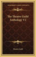 The Theatre Guild Anthology V2