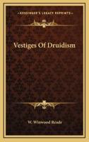 Vestiges of Druidism