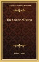 The Secret Of Power