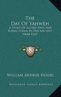 The Day Of Yahweh