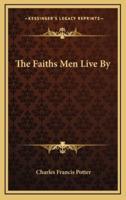 The Faiths Men Live By