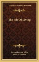 The Job Of Living