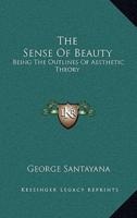 The Sense Of Beauty