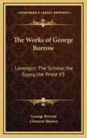 The Works of George Borrow