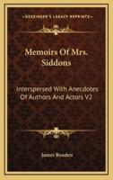 Memoirs Of Mrs. Siddons