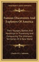 Famous Discoverers And Explorers Of America