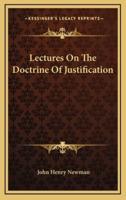 Lectures On The Doctrine Of Justification