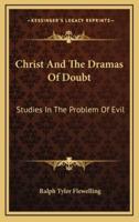 Christ and the Dramas of Doubt
