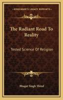 The Radiant Road To Reality