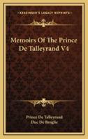 Memoirs Of The Prince De Talleyrand V4