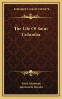 The Life Of Saint Columba