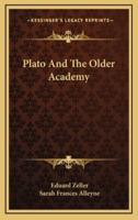 Plato And The Older Academy