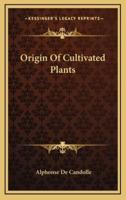 Origin Of Cultivated Plants