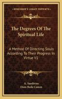 The Degrees Of The Spiritual Life