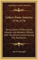 Letters From America 1776-1779