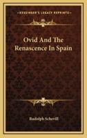 Ovid and the Renascence in Spain