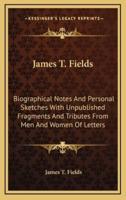 James T. Fields