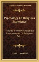 Psychology Of Religious Experience