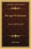 The Age of Tennyson