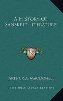 A History Of Sanskrit Literature