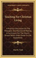 Teaching for Christian Living