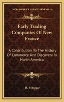 Early Trading Companies Of New France