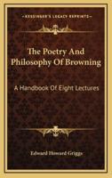 The Poetry And Philosophy Of Browning