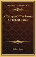 A Critique of the Poems of Robert Burns