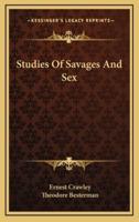 Studies of Savages and Sex