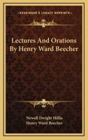 Lectures and Orations by Henry Ward Beecher