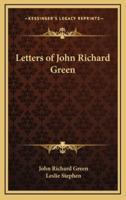 Letters of John Richard Green