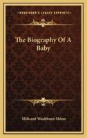 The Biography Of A Baby
